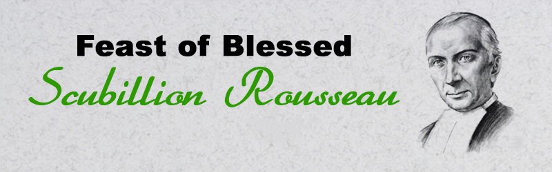 Feast of Blessed Scubillion Rousseau