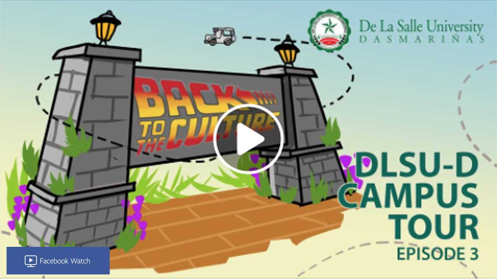 Back to the CultureThe DLSU-D Campus Tour | Episode 3