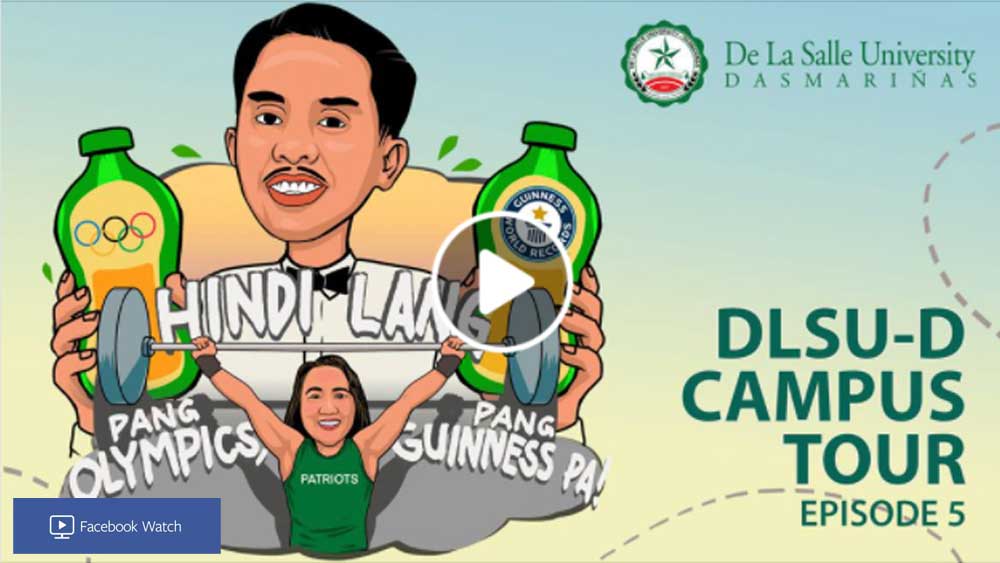 Hindi Lang pang Olympics, pang Guiness pa! | DLSU-D Campus Tour | Episode 5